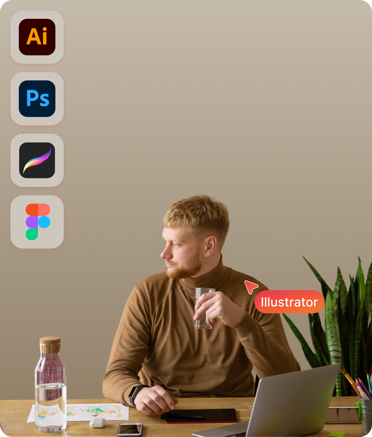 Man with a glass of water at his desk, labeled "Illustrator", with software icons for Illustrator, Photoshop, Procreate, and Figma aligned on the left.